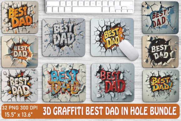 3D Graffiti BEST DAD in Hole Backgrounds